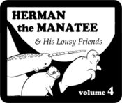 Image of Herman the Manatee & His Lousy Friends (Vol. 4)