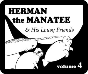 Image of Herman the Manatee & His Lousy Friends (Vol. 4)
