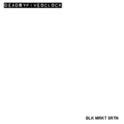 Image of Deadbyfiveoclock Single