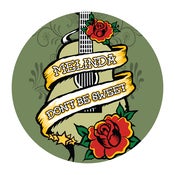 Image of "Don't Be Sweet" Sticker