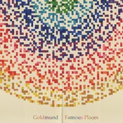 Image of Goldmund | Famous Places (mp3)