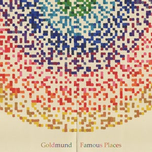 Image of Goldmund | Famous Places (flac)