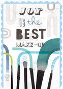 Image of Joy Is The Best Make-Up