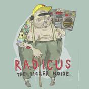 Image of Radicus - The Bigger Noise