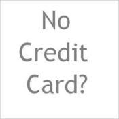 Image of NO CREDIT CARD?? CLICK HERE!