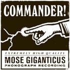 Image of Mose Giganticus - COMMANDER! 7"
