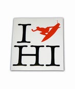 Image of 808 ALL DAY "I SURF HI" OR HAWAII DIE CUT VIYNL STICKER