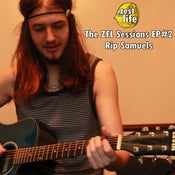 Image of The ZFL Sessions EP#2 - Rip Samuels