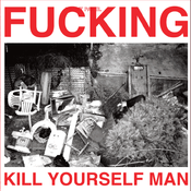 Image of MIKKI AND THE MAUSES/DERACINE - Fucking Kill Yourself Man