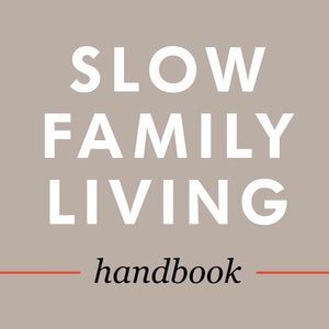 Image of Slow Family Living Handbook (e-book)
