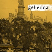 Image of GEHENNA / CALIFORNIA LOVE split 7"