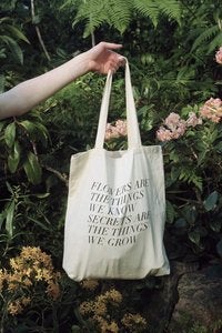 Image of  secrets are the things we grow tote