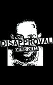 Image of DISAPPROVAL- DEMO 2011 PREORDER /25