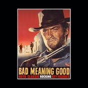 Image of BAD MEANNG GOOD T-SHIRT