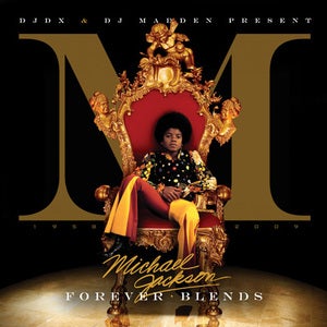 Image of DJ DX & DJ Madden - Michael Jackson Forever Blends