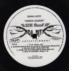 Image of DANA LUCCI (Mixmasta D of the BIZZIE BOYZ!!!) "Urban Legend"