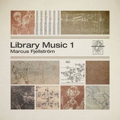 Image of Marcus Fjellström - Library Music 1 (CD)