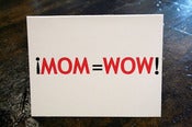 Image of Mom is Wow