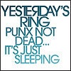 Image of Yesterday's Ring - Punx Not Dead.... 7" BLUE/WHITE Mixed Vinyl/700