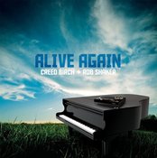 Image of Creed Birch & Rob Shaker - Alive Again 