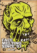 Image of The Face Melter Print