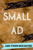 Image of Small Ad Space on And Then She Saved 