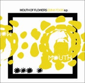 Image of Mouth of Flowers - Emma's Town EP 
