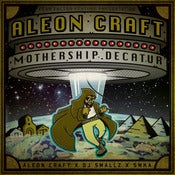Image of Aleon Craft - Mothership Decatur