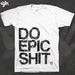 Image of ICFN - DO EPIC SHIT.