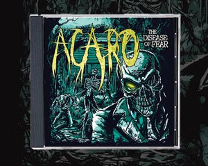 Image of Acaro - The Disease of Fear CD 