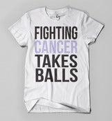 Image of "Fighting Cancer Takes Balls" Shirt