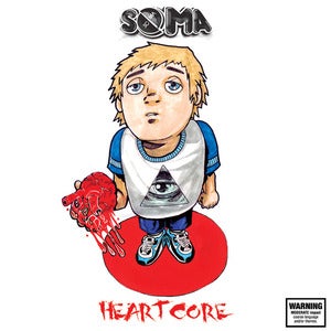 Image of Soma - Heartcore