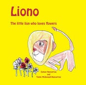 Image of Liono the little lion who loves flowers by Eamon Nancarrow