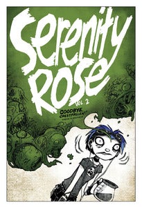 Image of SERENITY ROSE VOL. 2: GOODBYE CRESTFALLEN signed paperback