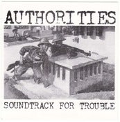 Image of AUTHORITIES - Soundtrack For Trouble 7"