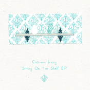 Image of Catriona Irving - Sitting On The Shelf EP (needno006)
