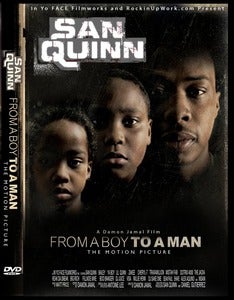 Image of San Quinn: From a Boy to a Man (motion picture)