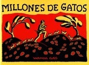 <b>Millones de gatos</b><br/>Wanda Gág<br/><br/>