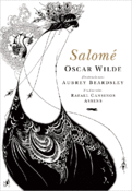 <b>Salomé</b><br/>Oscar Wilde <br/>Aubrey Bearsdley 