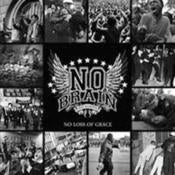 Image of NO BRAIN - No Loss Of Grace