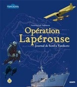 Image of Opération Lapérouse, Journal de bord à Vanikoro