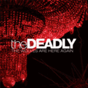 Image of The Deadly<br><i>The Wolves Are Here Again</i> CD<br>(w/ FREE POSTER!)