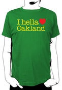 Image of "I hella love Oakland"-Standard Fit Tee-Green