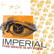 Image of Imperial<br><i>This Grave Is My Poem</i> CDEP