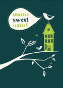 Image of Home Sweet Home Print - Available in 3 sizes