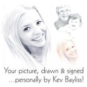 Image of Signed Portraits of YOU - By Kev Bayliss