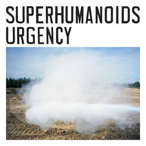 Image of Superhumanoids: Urgency