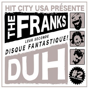 Image of The Franks: DUH