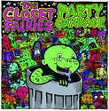 Image of The Closet Fairies/Party Garbage Split 7" Many Colours!!!