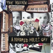 Image of THE WALKMEN "A Hundred Miles Off"